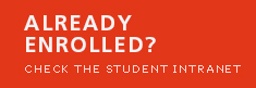 Already enrolled? Check the student intranet