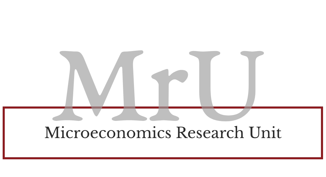 MRU - Microeconomics Research unit